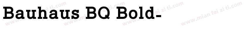 Bauhaus BQ Bold字体转换